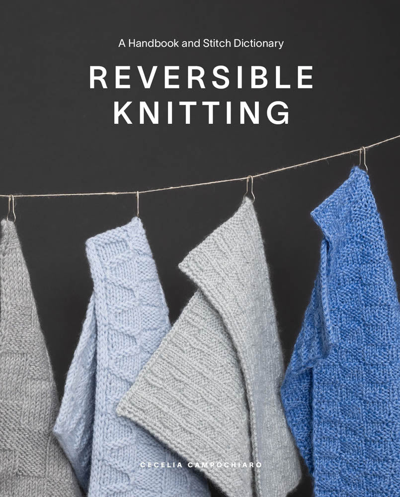Reversible Knitting by Cecelia Campochiaro
