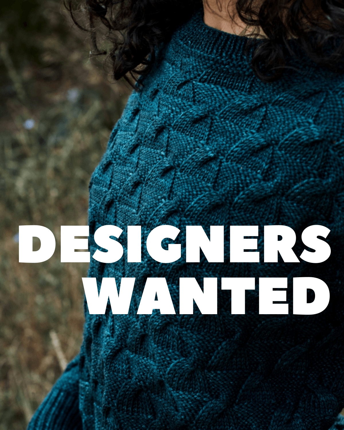 CALL FOR SUBMISSION - FALL - EARLY WINTER 2022 - Biscotte Yarns