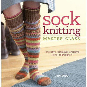 Sock Knitting Master Class - Ann Budd - Biscotte Yarns