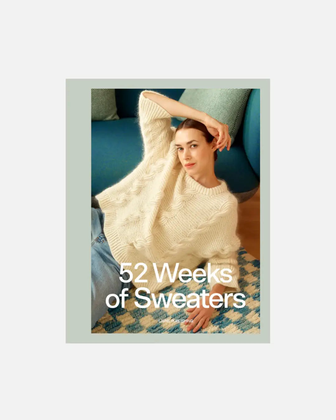 52 Weeks of Sweaters by Laine Magazine