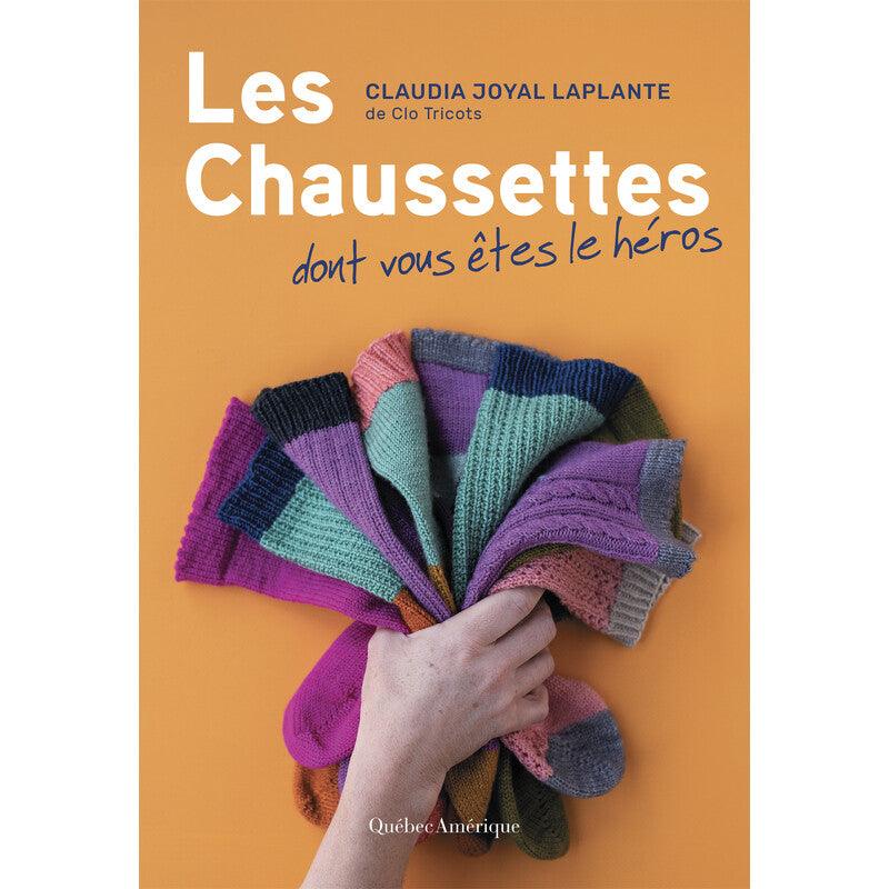 LES CHAUSSETTES DONT VOUS ÊTES LE HÉROS (FRENCH ONLY) - Biscotte Yarns